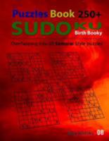 Samurai Sudoku Puzzle Book: 250 samurai sudoku puzzles / Overlapping into 50 Samurai Style / Easy Sudoku Volume 8 198198982X Book Cover