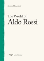 The world of Aldo Rossi 8862422989 Book Cover