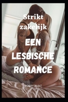 Strikt zakelijk Een lesbische romance B0C2SQ1ZCT Book Cover