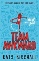 Team Awkward 1481463640 Book Cover