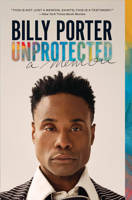 Unprotected: A Memoir 1419746197 Book Cover