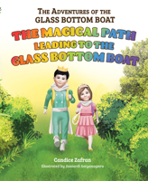The Magical Path Leading to the Glass Bottom Boat null Book Cover
