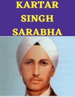 Kartar Singh Sarabha B0BS3HY15C Book Cover