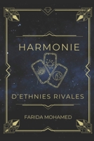 Harmonie d'ethnies rivales (French Edition) B0GL39RVVR Book Cover