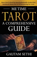 Me Time Tarot: A Comprehensive Guide B0C1HRT8F7 Book Cover