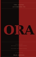The Gospel according to Ora: Two Novellas 1764863402 Book Cover