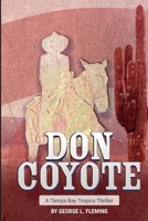 Don Coyote: A Tampa Bay Tropics Thriller 1940300177 Book Cover