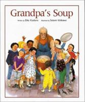 Grandpa's Soup 0802853471 Book Cover