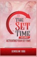 The Set Time - Volume II: Activating Your Set Time 9787877237 Book Cover