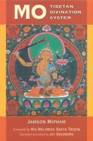 Mo: Tibetan Divination System 1559391472 Book Cover