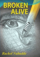 Broken Alive 1326245651 Book Cover