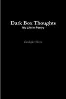 Dark Box Thoughts 1387744569 Book Cover
