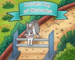Dottie's Day of Discoveries 1737874202 Book Cover