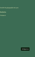 Bulletin: Volume 6 (French Edition) 3563789053 Book Cover