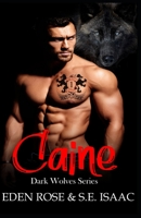 Caine: A Shifter MC 1706242425 Book Cover