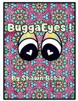 BuggaEyes 109963539X Book Cover