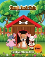 Benji And Pals: Making A Decision To Change B0C5PJF8KW Book Cover