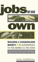 Jobs of Our Own (Radical Writing) 1871204178 Book Cover