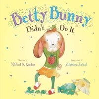 Betty Bunny Didn't Do It 0803738587 Book Cover