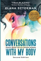 Conversations with my Body : Essays on my life as a Jewish Woman 1957712031 Book Cover