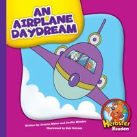 An Airplane Daydream 1503859428 Book Cover