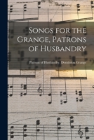 Songs for the Grange (Classic Reprint) 1014754224 Book Cover