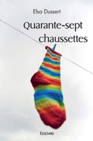 Quarante-sept chaussettes (French Edition) 2414574844 Book Cover