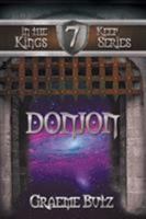 Donjon: Book 7 in the Kings Keep Series 1514440407 Book Cover