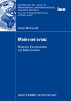 Markenrelevanz: Messung, Konsequenzen Und Determinanten 3834915645 Book Cover