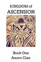 Kingdom of Ascension 1367404878 Book Cover
