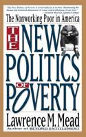 New Politics of Poverty: The Nonworking Poor in America 0465059627 Book Cover