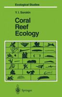 Coral Reef Ecology (Ecological Studies) 3540564276 Book Cover