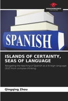 Islands of Certainty, Seas of Language 620072461X Book Cover