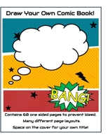 Draw Your Own Comic Book: 8.5"X11" blank comic book, variety of templates, 60 one sided pages, comic sketch book B0849VF6LS Book Cover