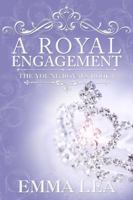 A Royal Engagement: The Young Royals Book 1 0648301648 Book Cover