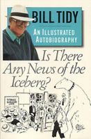 Is There Any News Of The Iceberg? 1856851028 Book Cover
