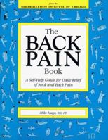 The Back Pain Book: A Self-Help Guide for the Daily Relief of Back and Neck Pain