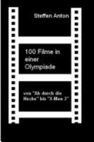 100 Filme In Einer Olympiade 1847538347 Book Cover