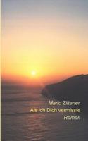 Als ich Dich vermisste 3831114188 Book Cover