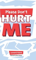 Please Don't Hurt Me 1632969823 Book Cover