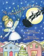 The Christmas Tooth Fairy 0615376789 Book Cover