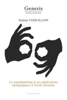 Le soundpainting et ses applications pédagogiques à l'école primaire 9975153828 Book Cover