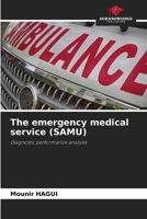 The emergency medical service (SAMU) 6208335051 Book Cover