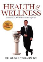 Health and Wellness: Available Now Without a Prescription 1257463659 Book Cover