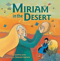 Miriam in the Desert 0761344969 Book Cover