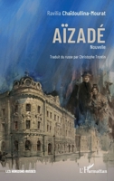 Aïzadé (Les Horizons Russes) (French Edition) 2336464004 Book Cover