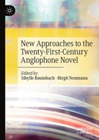 New Approaches to the Twenty-First-Century Anglophone Novel 3030325970 Book Cover