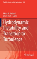 Hydrodynamic Instability and Transition to Turbulence 9400742363 Book Cover