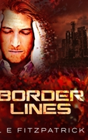 Border Lines: Large Print Hardcover Edition 1034439219 Book Cover