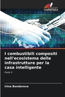 I combustibili compositi nell'ecosistema delle infrastrutture per la casa intelligente: Parte 3 620603965X Book Cover